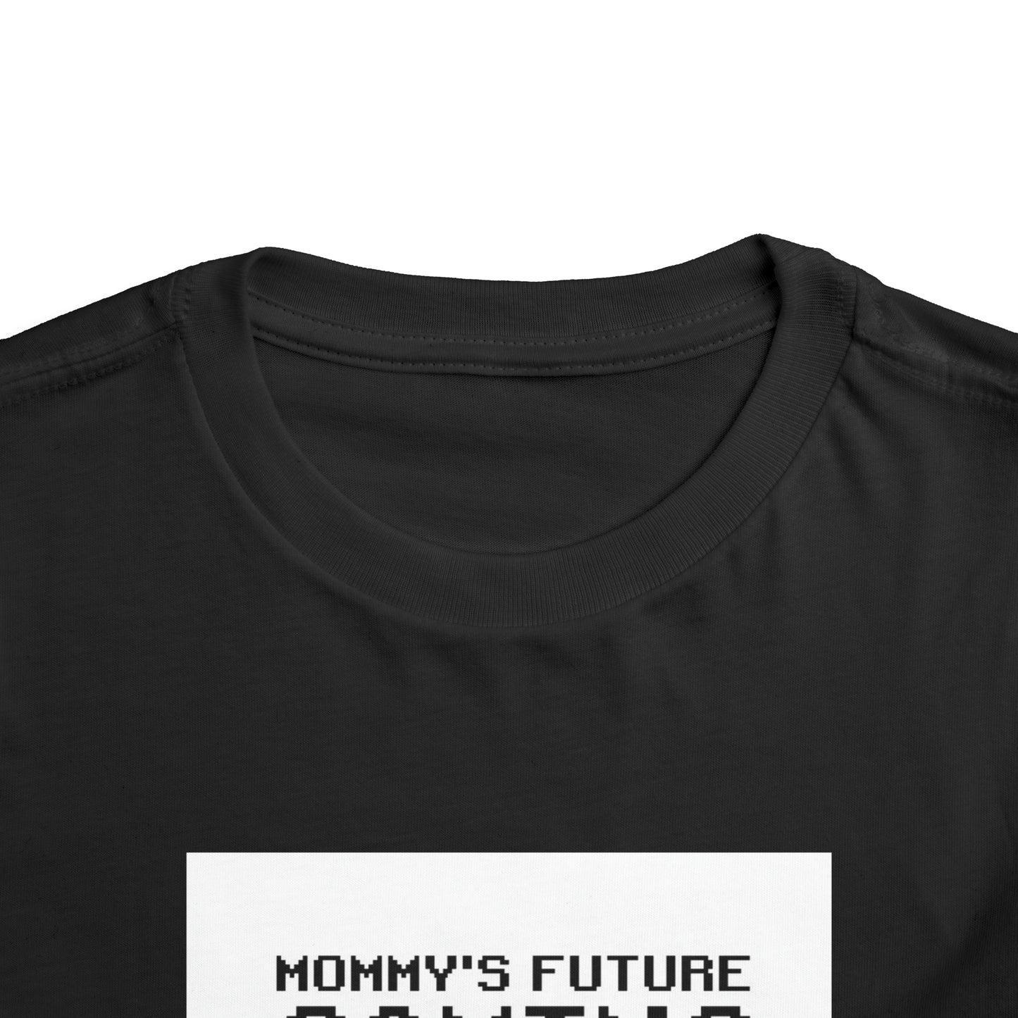 Mommy’s Future Gaming Buddy Toddler Short Sleeve Tee