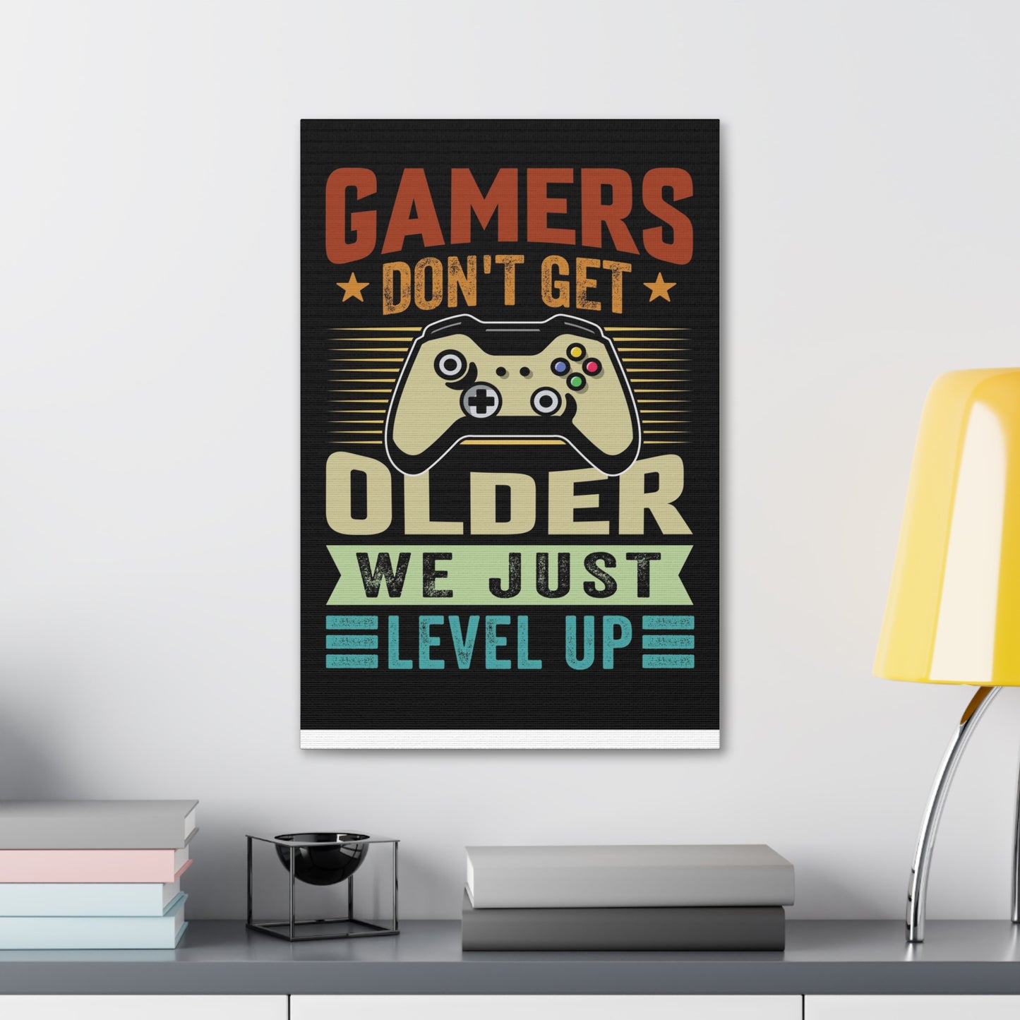 Gamers Don’t Get Older We Just Level Up Canvas Stretched, 1.5''