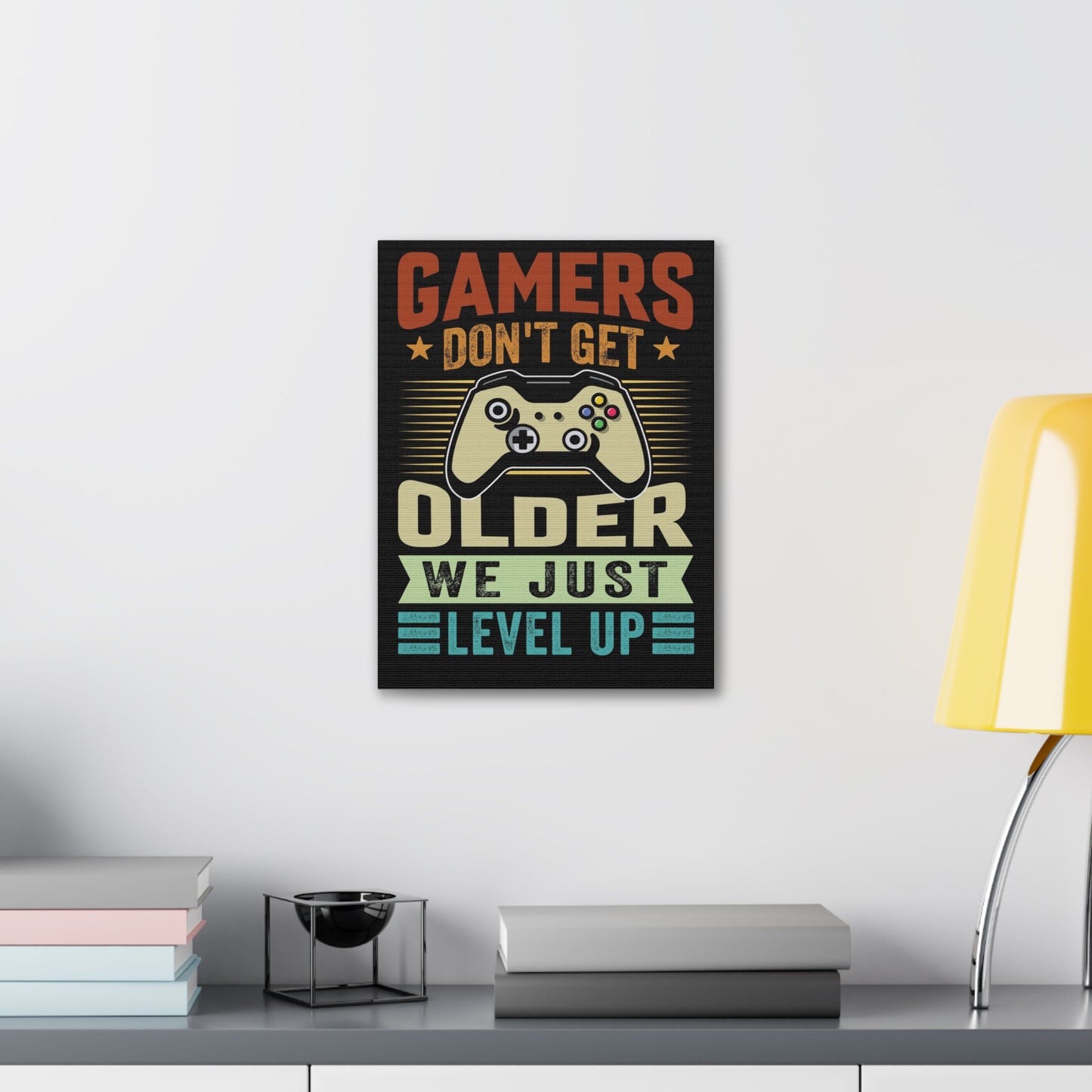 Gamers Don’t Get Older We Just Level Up Canvas Stretched, 1.5''