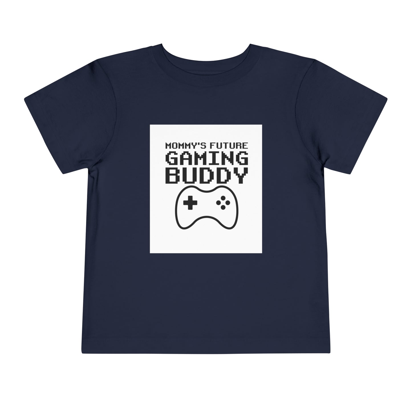 Mommy’s Future Gaming Buddy Toddler Short Sleeve Tee