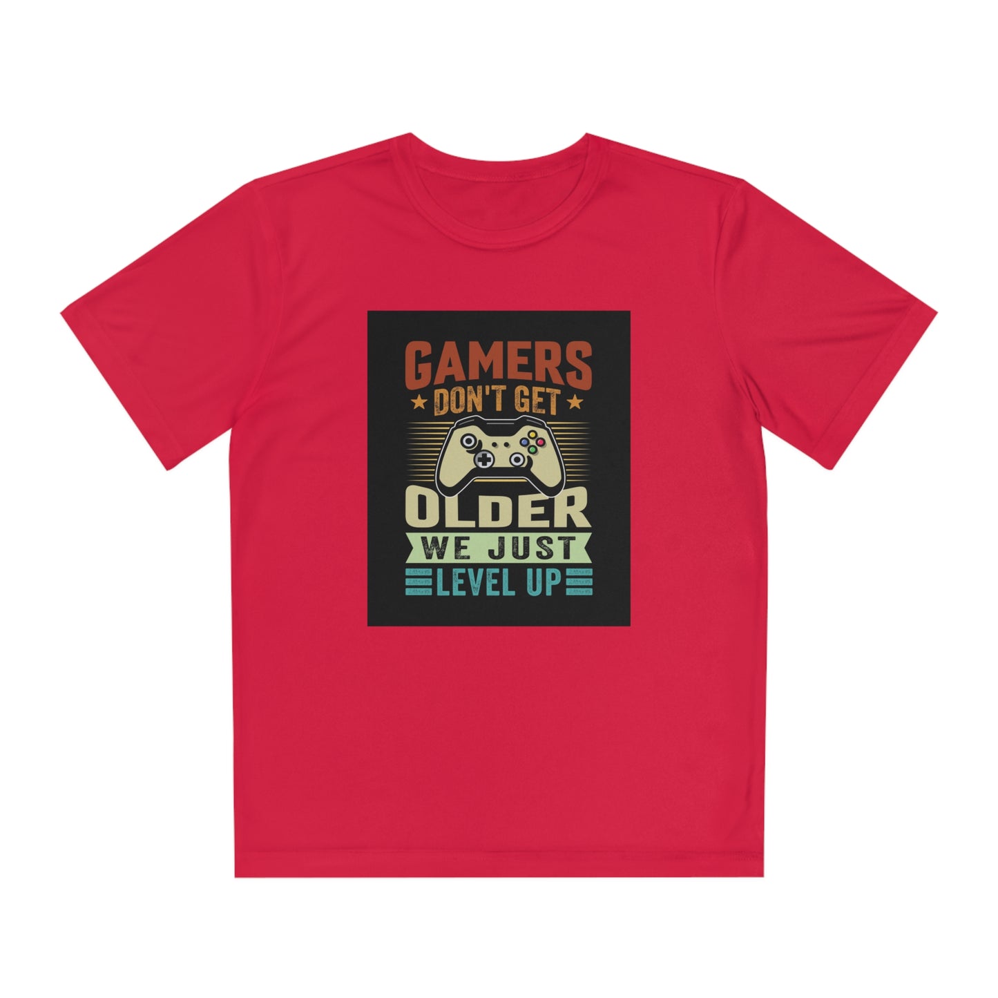 Gamers don’t get older we just level up Youth Competitor Tee