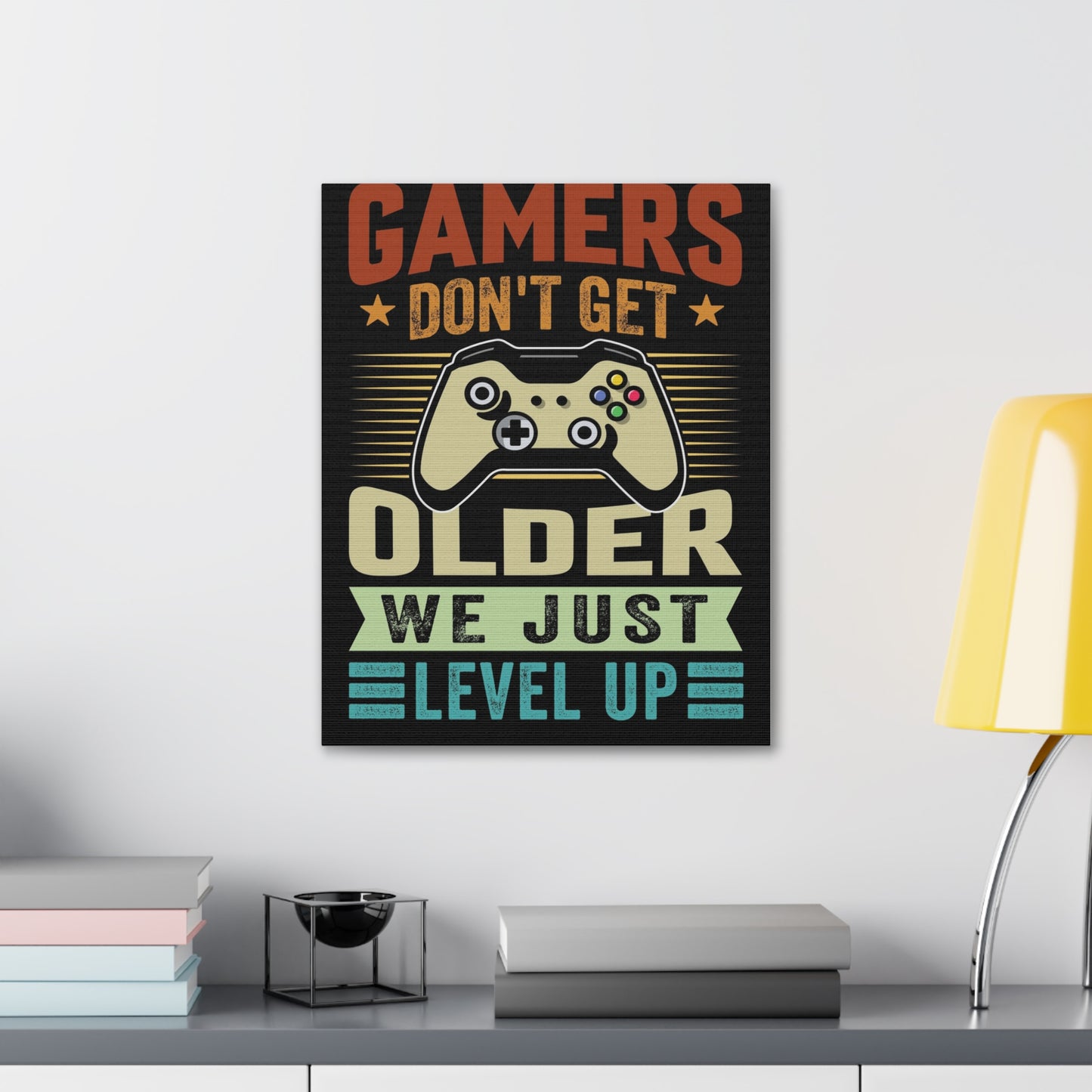 Gamers Don’t Get Older We Just Level Up Canvas Stretched, 1.5''