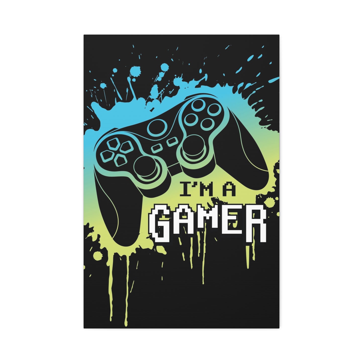 I’m A Gamer Canvas Stretched, 1.5''