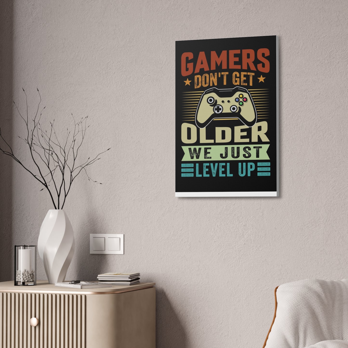 Gamers Don’t Get Older We Just Level Up Canvas Stretched, 1.5''