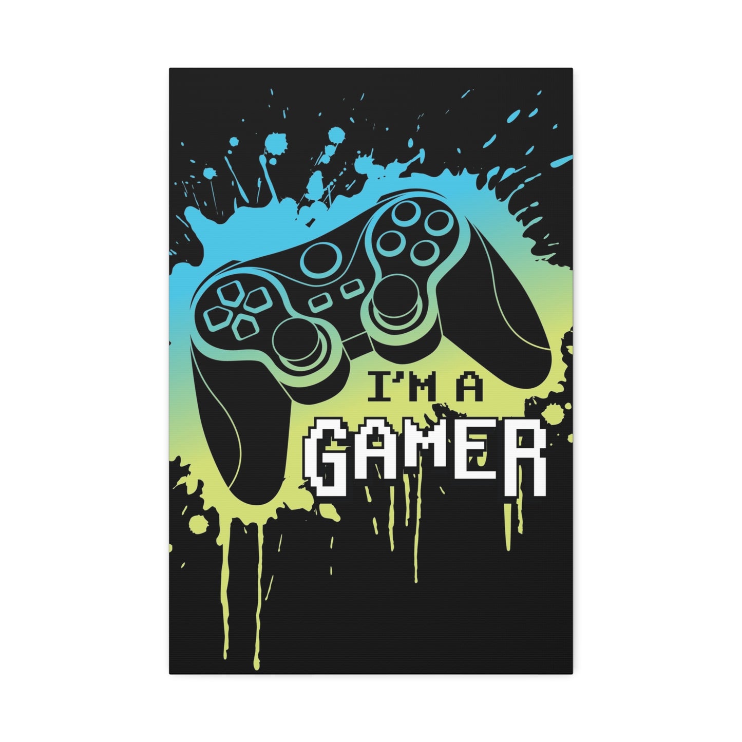 I’m A Gamer Canvas Stretched, 1.5''