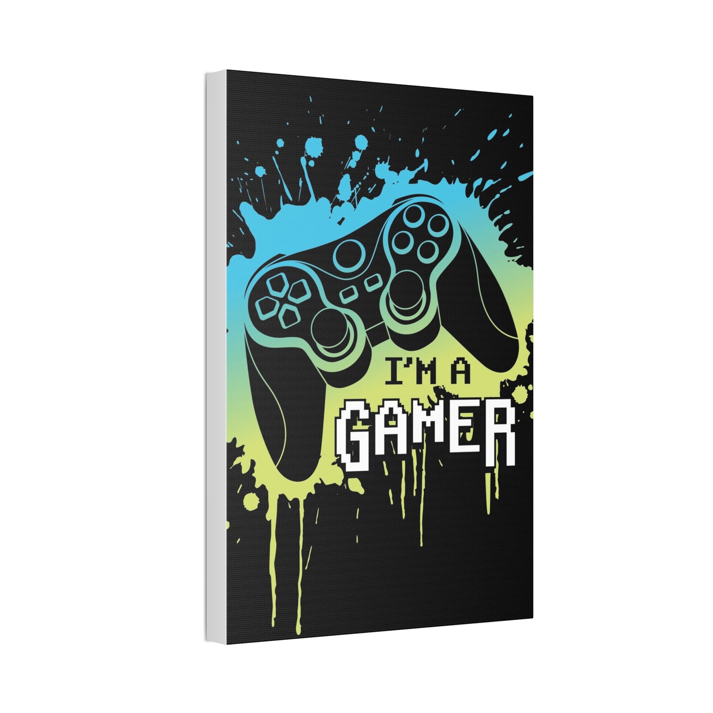 I’m A Gamer Canvas Stretched, 1.5''