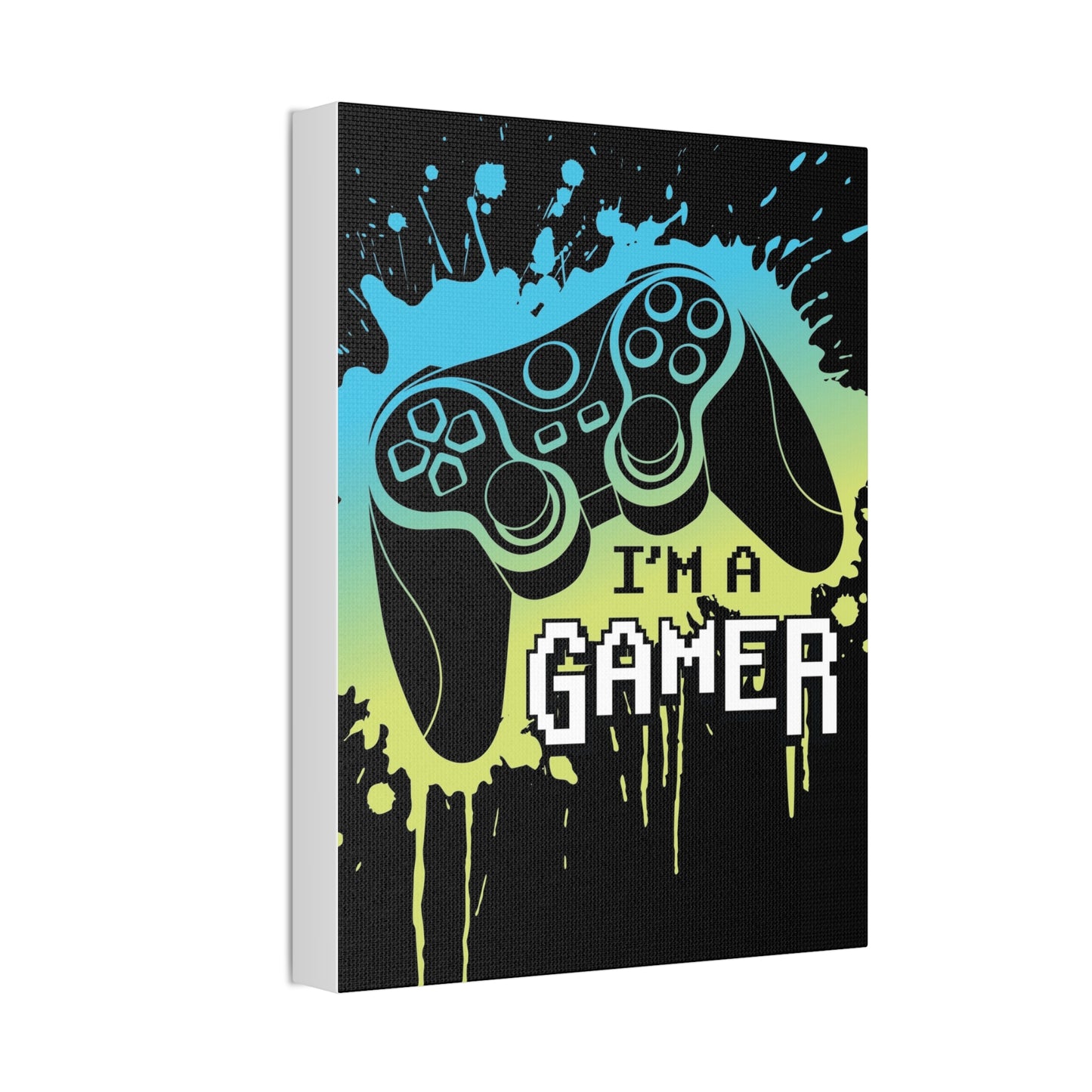 I’m A Gamer Canvas Stretched, 1.5''