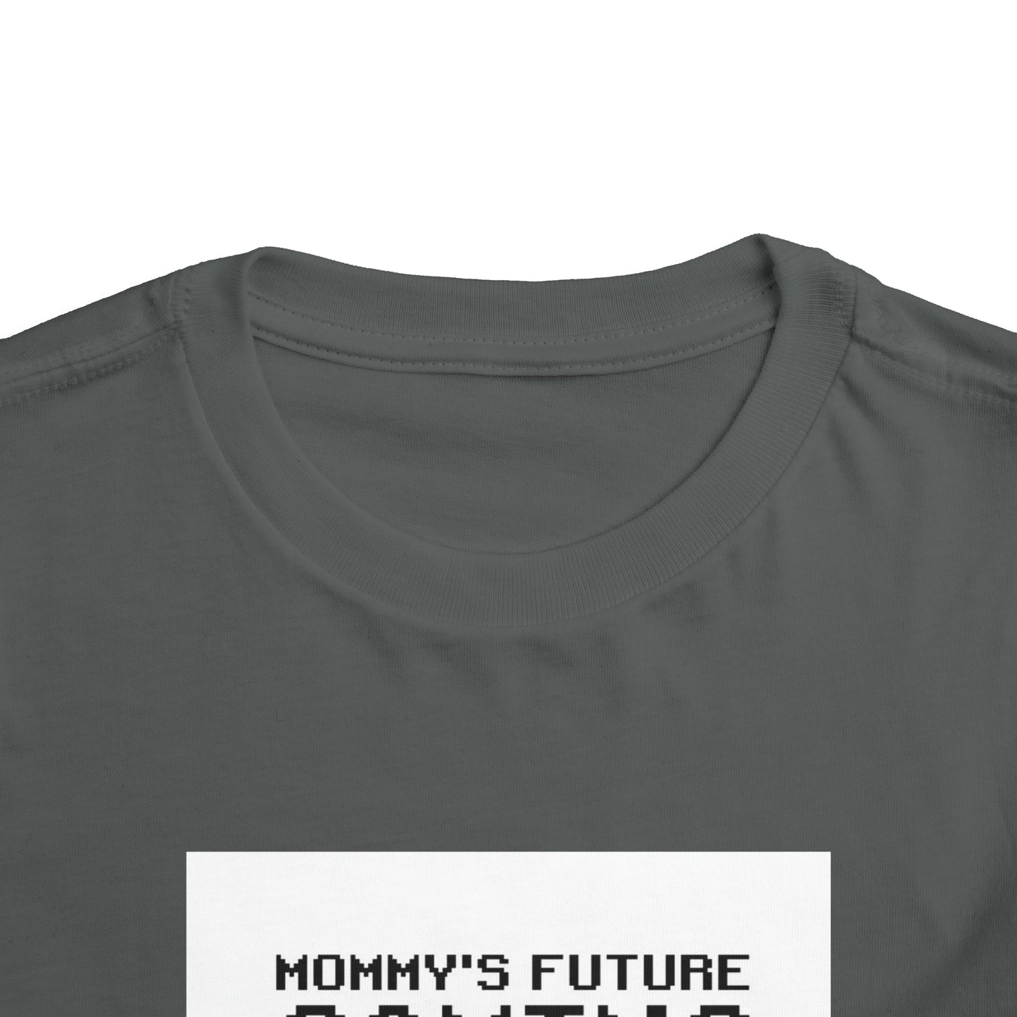 Mommy’s Future Gaming Buddy Toddler Short Sleeve Tee