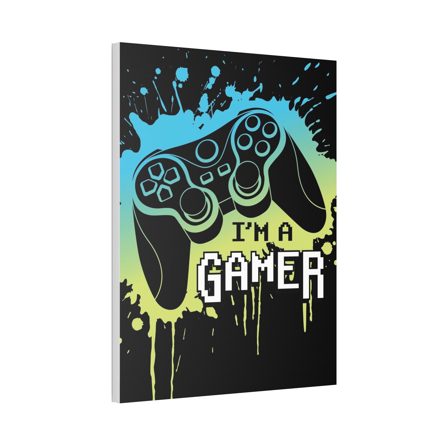 I’m A Gamer Canvas Stretched, 1.5''