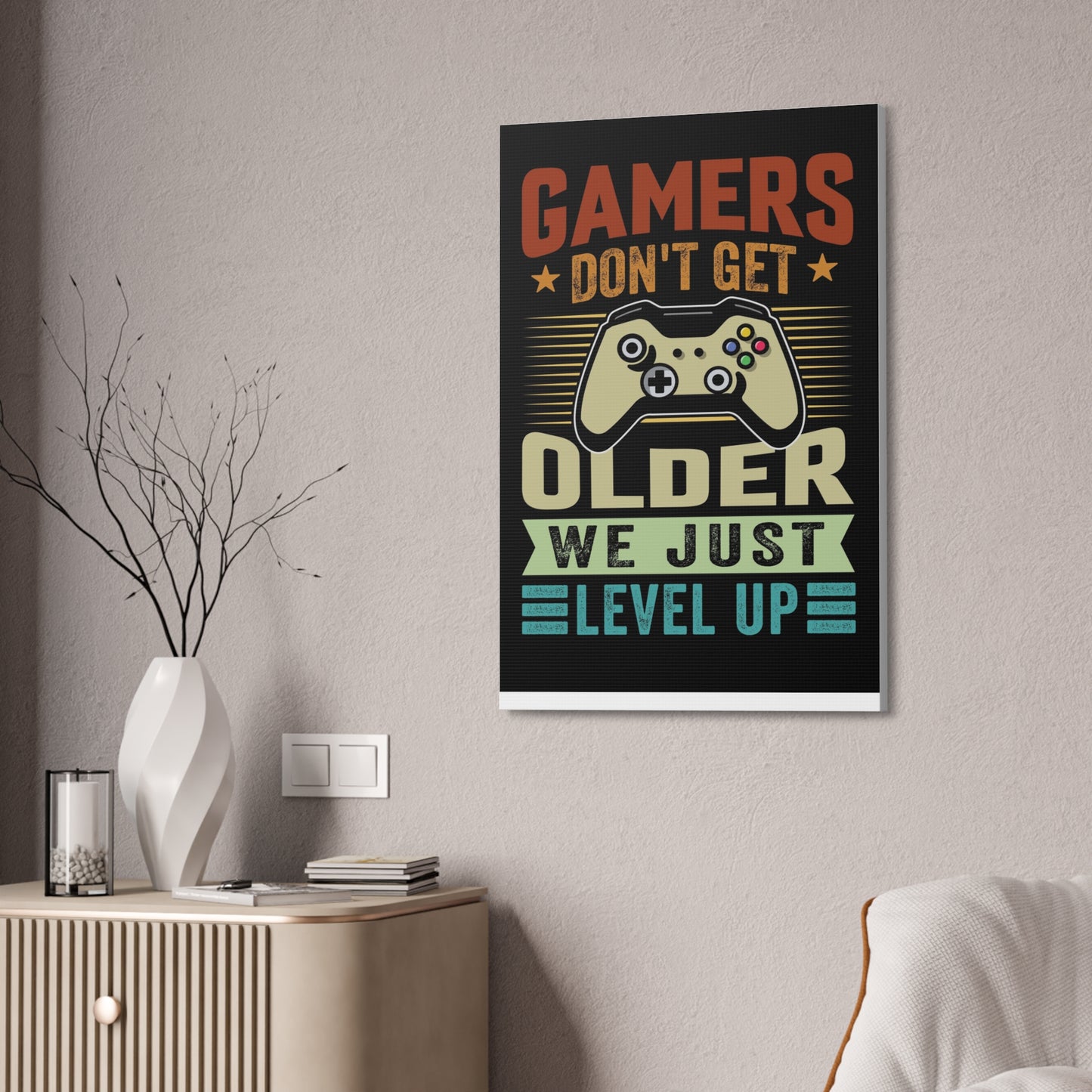 Gamers Don’t Get Older We Just Level Up Canvas Stretched, 1.5''