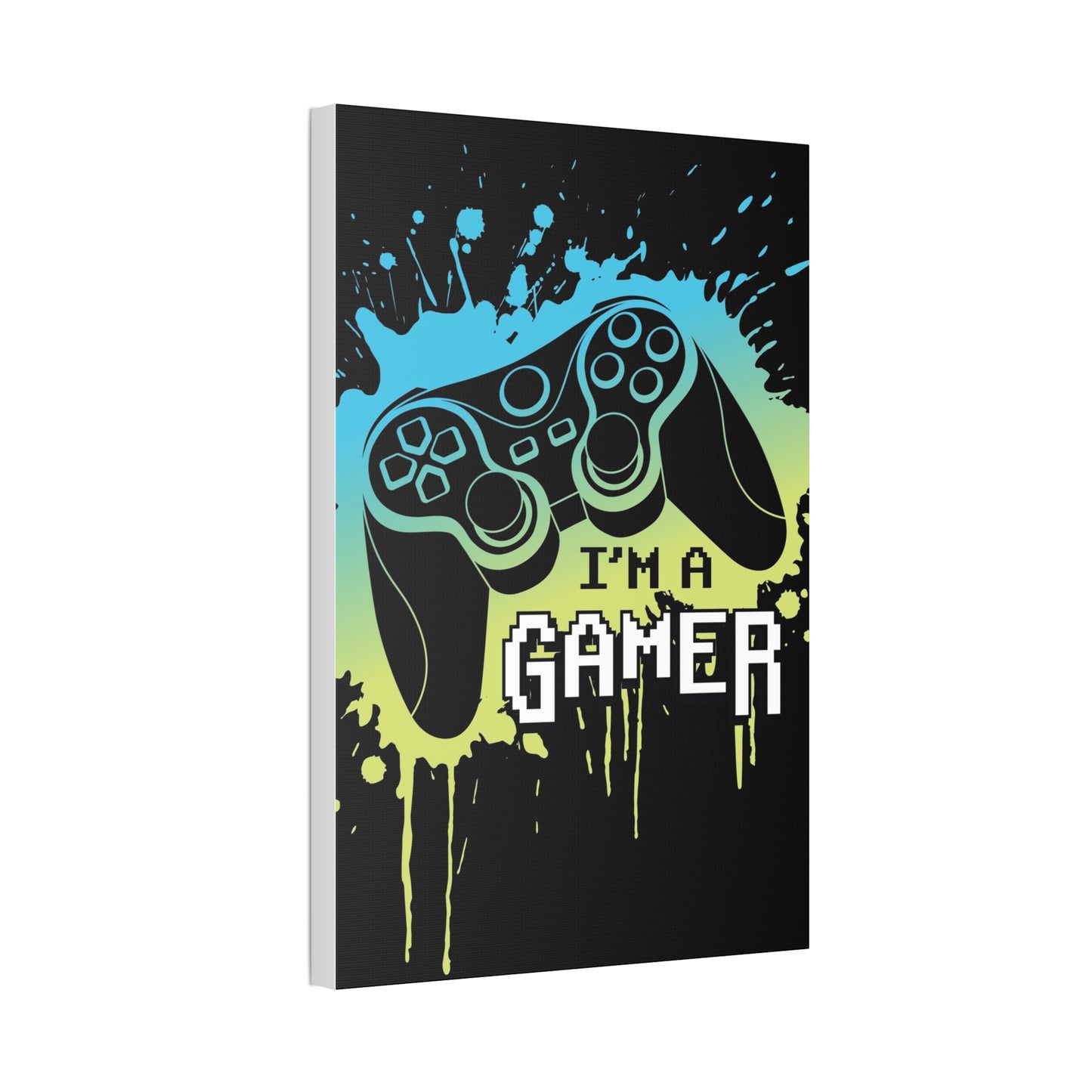 I’m A Gamer Canvas Stretched, 1.5''