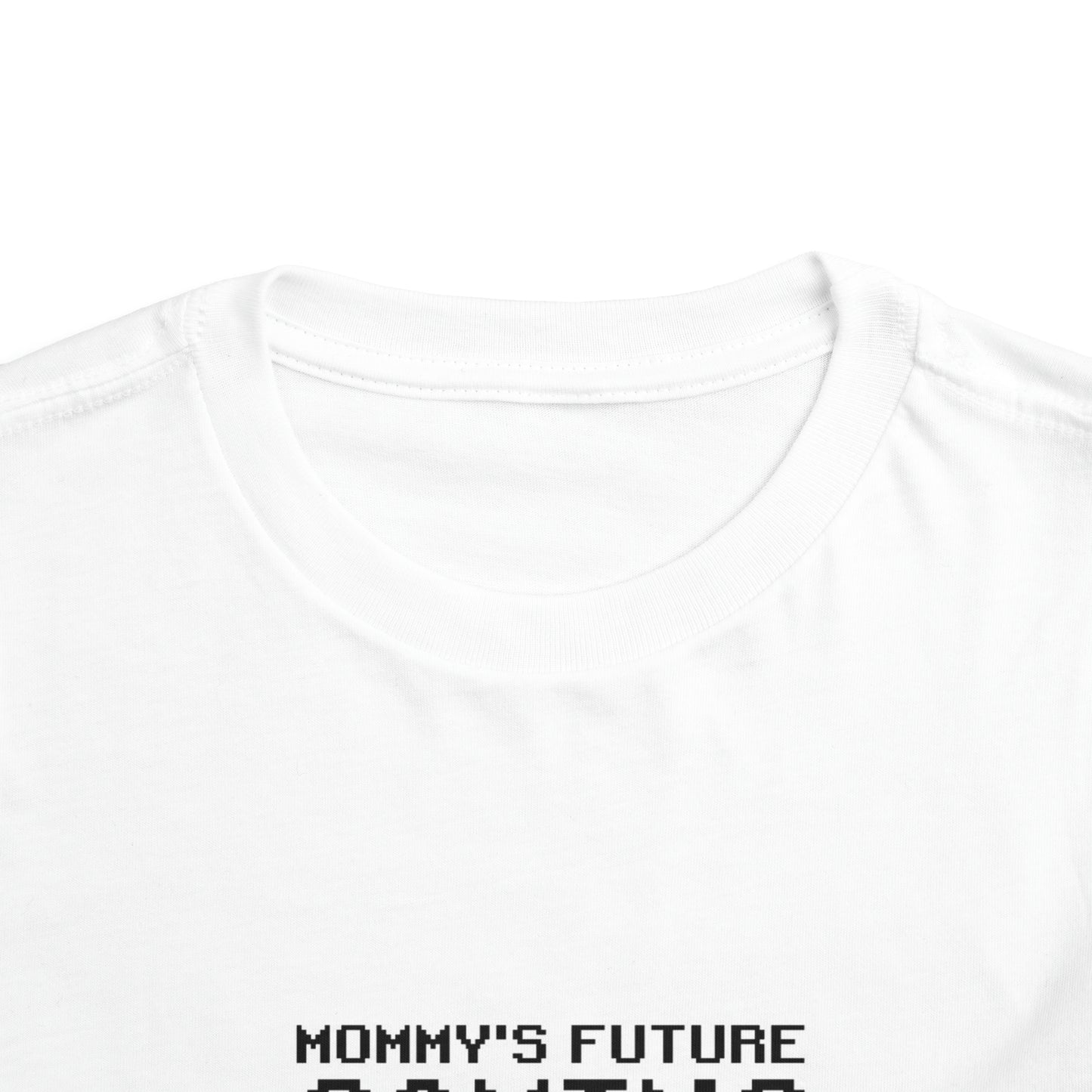 Mommy’s Future Gaming Buddy Toddler Short Sleeve Tee