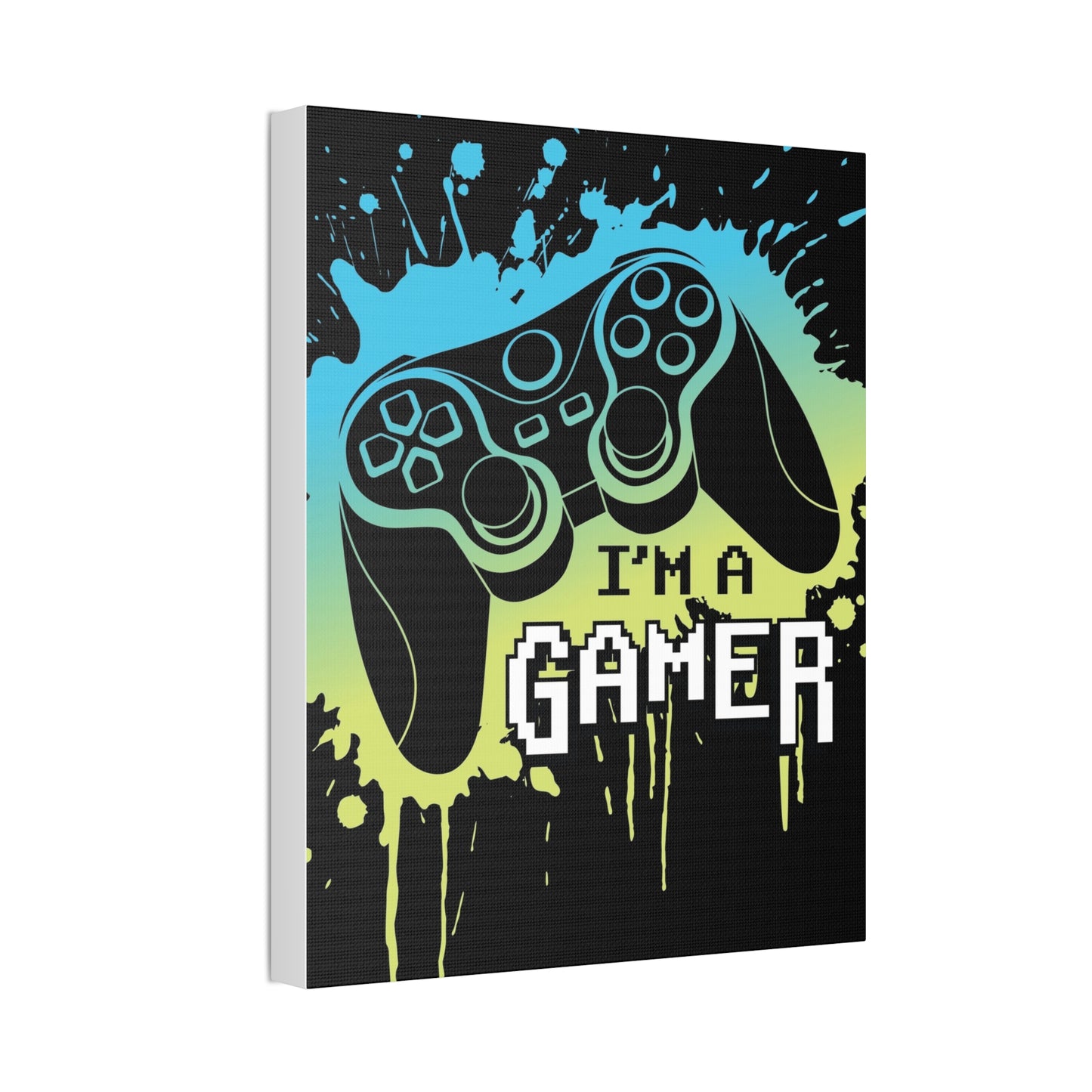 I’m A Gamer Canvas Stretched, 1.5''